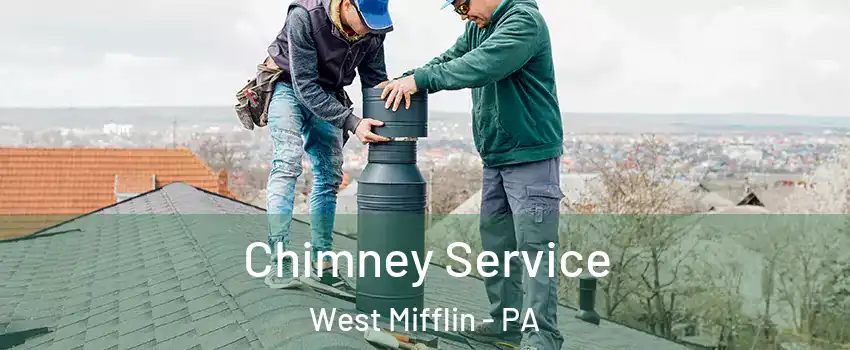  Chimney Service West Mifflin - PA