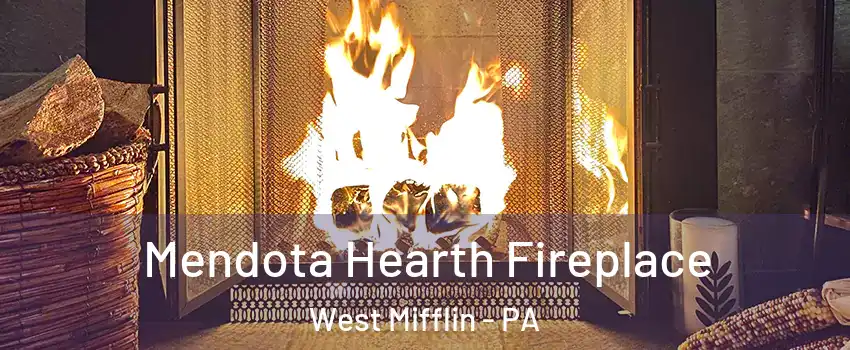  Mendota Hearth Fireplace West Mifflin - PA